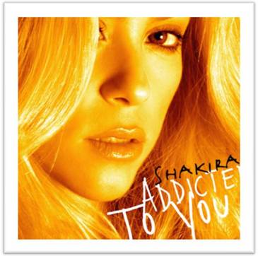 Aqui va lo NUEVO de SHAKIRA Addicted to You
