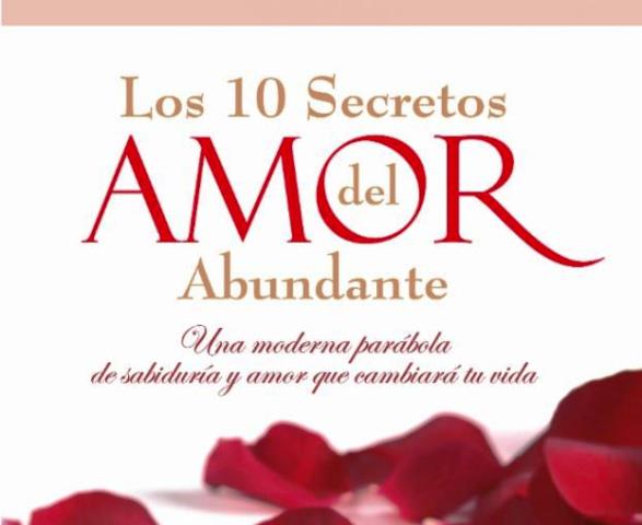 LOS 10 SECRETOS DEL AMOR ABUNDANTE