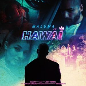 Maluma Nuevo Sencillo "Hawai"