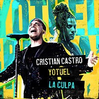 Cristian Castro & Yotuel «La Culpa»