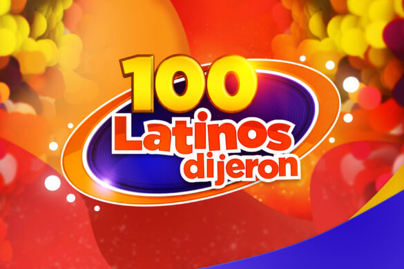 ‘100 Latinos Dijeron’ Regresa  A Estrellatv