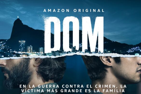 Amazon Lanza Tráiler De La Serie Original Brasileña DOM