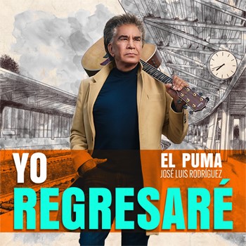 José Luis Rodríguez “El Puma” Yo Regresaré