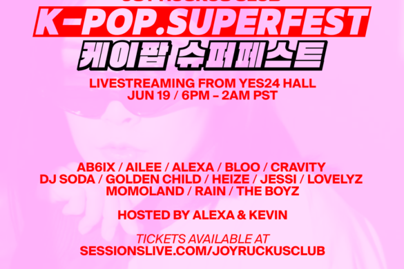 Joy Ruckus Club K-Pop SuperFest Live From Seoul @JoyRuckusClub