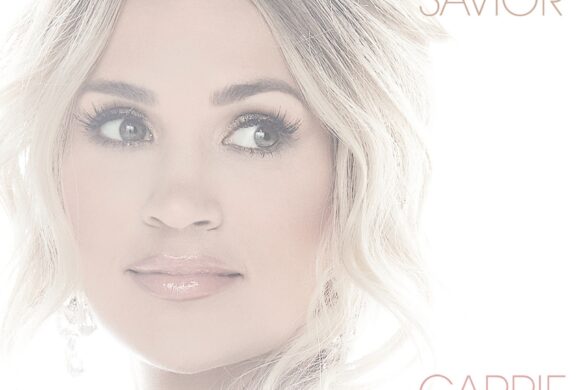 Country Music Superstar Carrie Underwood To Release Powerful My Savior
