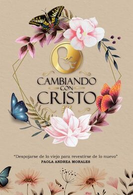 Cambiando Con Cristo