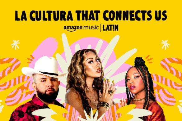 Amazon Music LAT!N Celebra “La Cultura That Connects Us”