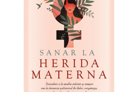 Sanar La Herida Materna