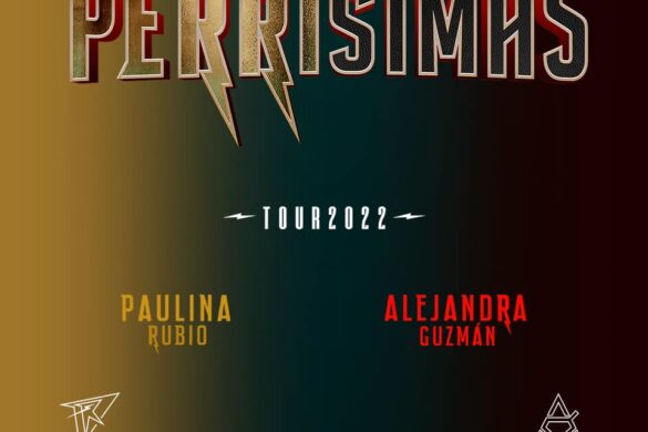 Alejandra Guzmán Y Paulina Rubio En Histórica Gira “Perrísimas” Us Tour 2022