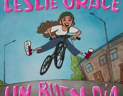LESLIE GRACE Lanza Su Sencillo Y Video Animado “BUEN DÍA”