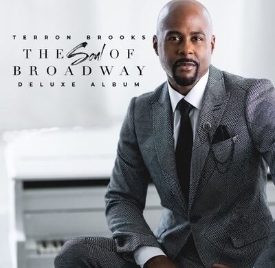 Terron Brooks «The Soul Of Broadway – Deluxe Album»