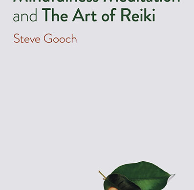 Mindfulness Meditation And The Art Of Reiki