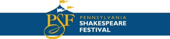 Pennsylvania Shakespeare Festival Announces Nine-Show Line-Up