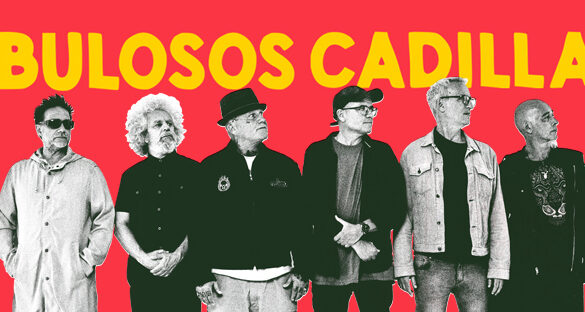 La Banda De Rock Los Fabulosos Cadillacs Anuncia Tour Por Estados Unidos