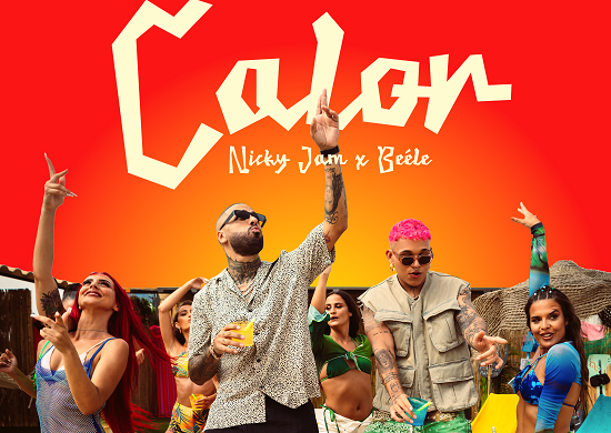 NICKY JAM & BEÉLE Lanzan «CALOR»