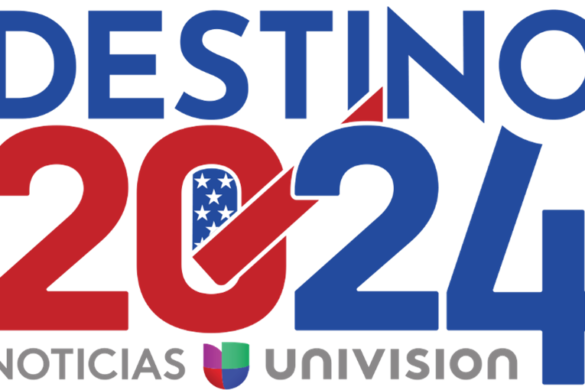Noticias Univision Announces Destino 2024 Presidential Townhalls