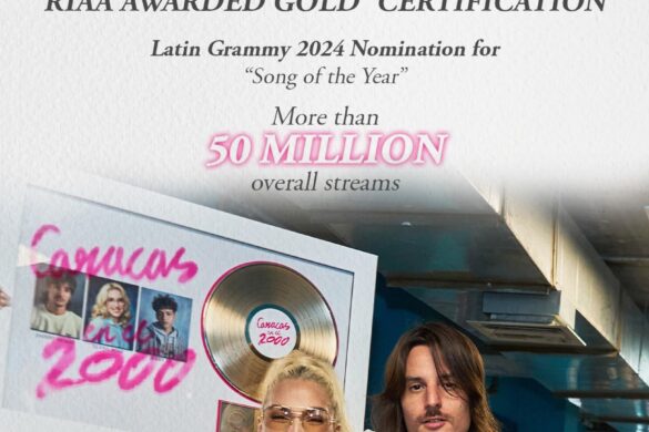 “Caracas En El 2000” Receives RIAA Gold Certification For More Than 50 Million Streams