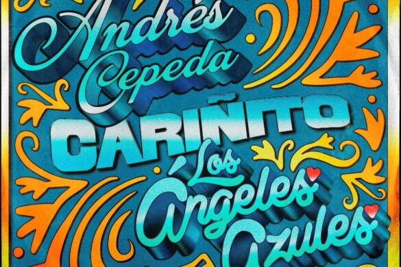 Los Ángeles Azules Se Unen Con Andrés Cepeda