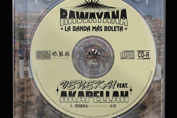 Rawayana Y Akapellah Revolucionan Las Redes Con El Estreno De “Veneka”
