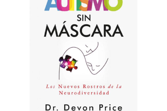 El Autismo Sin Máscara