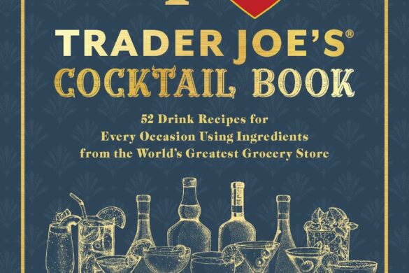 Sip Through The Seasons With Trader Joe’s® Cocktails And Mocktails
