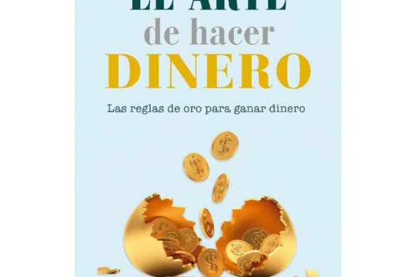 El Arte De Hacer Dinero
