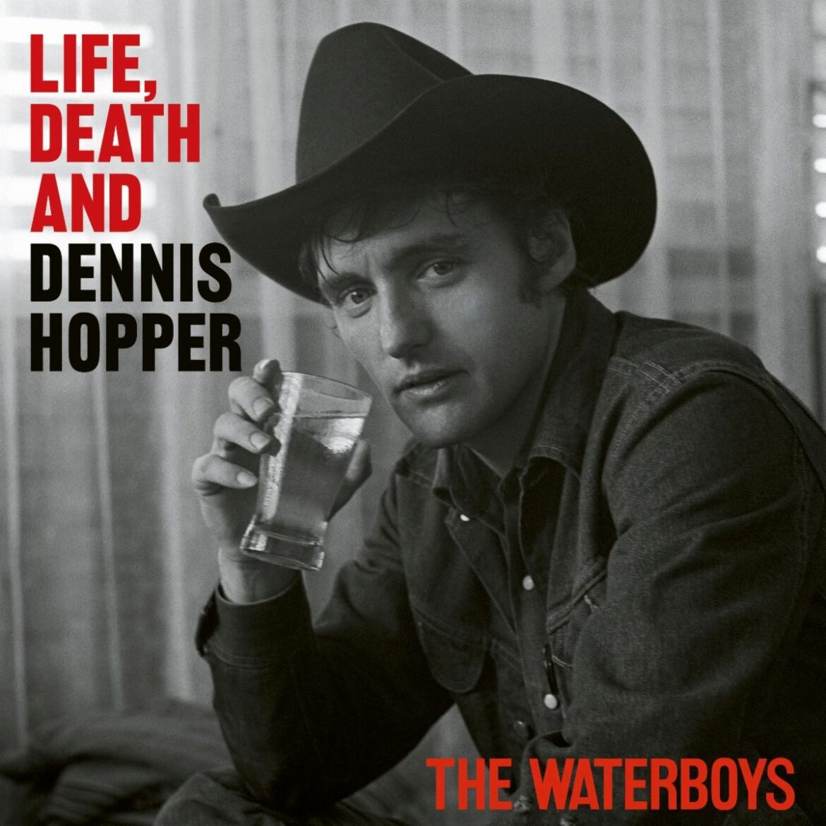 The Waterboys made the very special announcement of their brand new, sixteenth studio album Life, Death And Dennis Hopper.