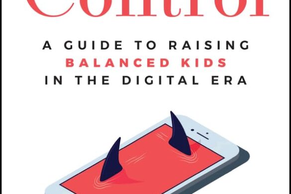 A Guide To Raising Balanced Kids In The Digital Era