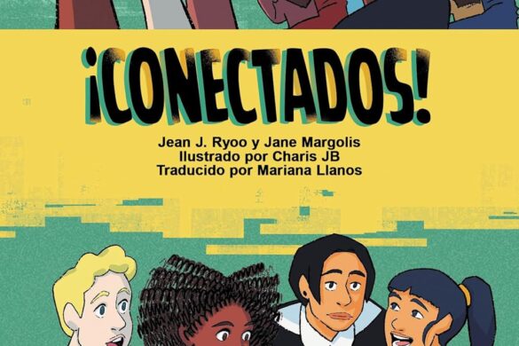 “Conectados” Una Novela Gráfica Sobre La Equidad Tecnológica Y La Informática Para Adolescentes