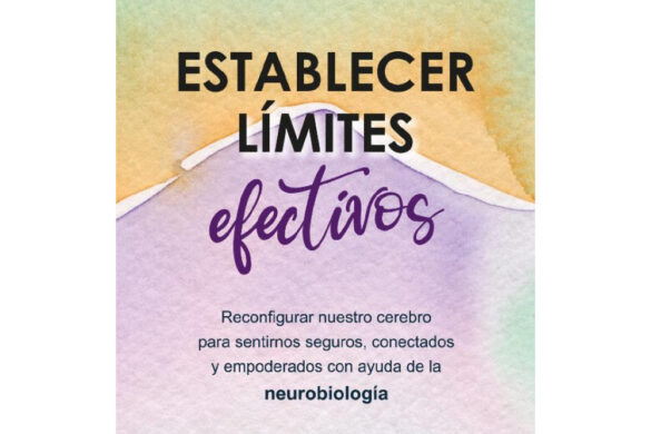 ¿Cómo Establecer Límites Efectivos?
