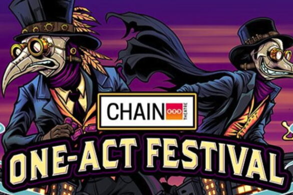 Chain Theatre’s Annual Summer One-Act Festival Is Back
