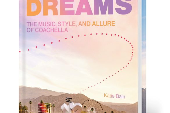 Desert Dreams Explores Coachella’s Cultural Legacy