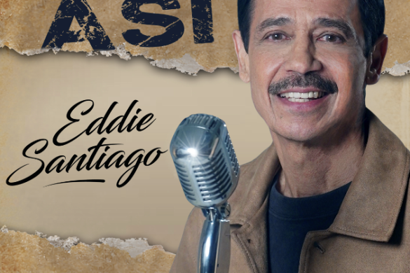 El Ícono De La Salsa Puertorriqueña Eddie Santiago Lanza Su Nuevo Sencillo