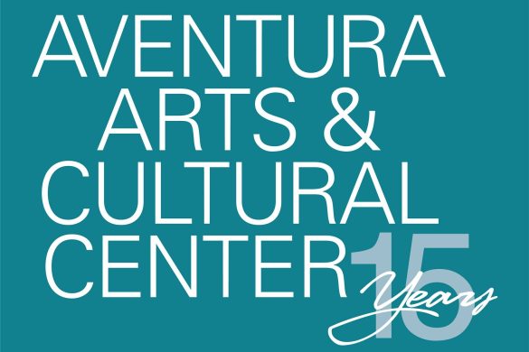 Aventura Arts & Cultural Center Kicks Off The New Year With Incredible Lineup