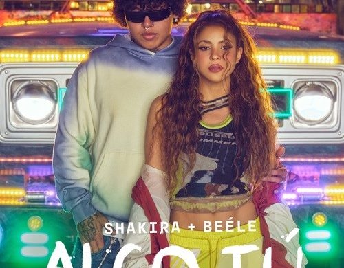 Shakira Y Beéle Lanzan Nuevo Sencillo “Algo Tú”