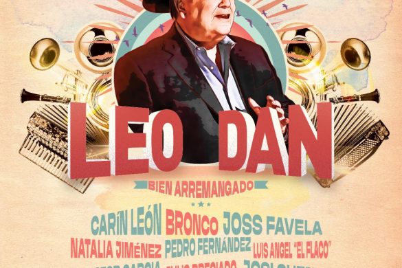 El Legado Del Cantautor Leo Dan Atraviesa Generaciones Y Géneros Con “Bien Arremangado”
