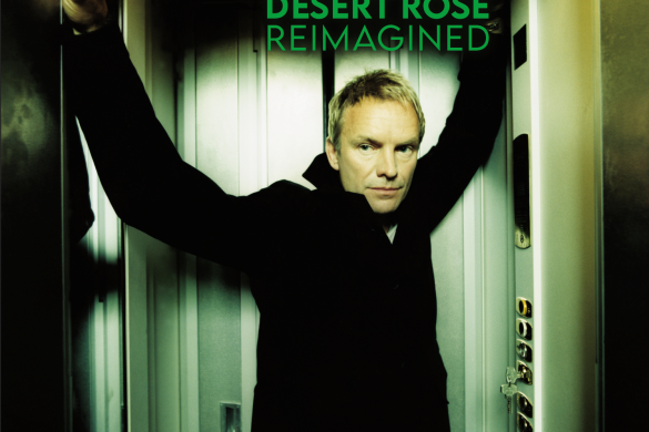 Sting Releases New EP Desert Rose Reimagined Out Now