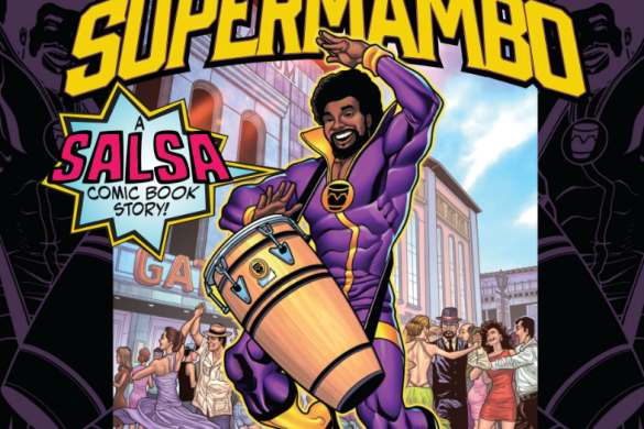 Rubén Blades Lleva La Salsa Al Cómic Con Supermambo Y Un Nuevo Álbum