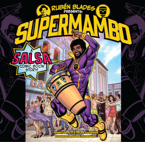 Supermambo — Rubén Blades cómic Supermambo de Rubén Blades